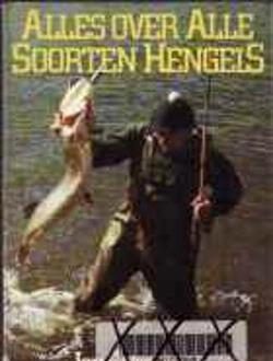 Alles over alle soorten hengels, Jan Schreiner