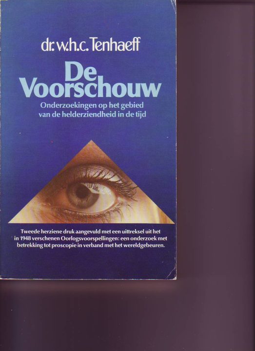 De Voorschouw -onderzoekingen op het gebied van de helderziendheid in de tijd
