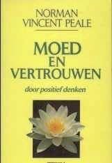 Moed en vertrouwen, Norman Vincent Peale