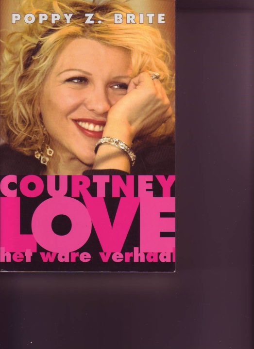 Courtney Love het ware verhaal ( Poppy Z.Brite )