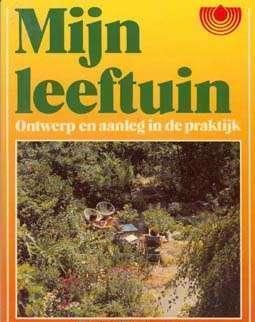 Mijn leeftuin, ontwerp en aanleg in de praktijk