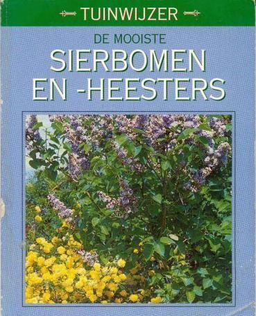 Tuinwijzer: De mooiste Sierbomen en -heesters, Karlheinz Jac