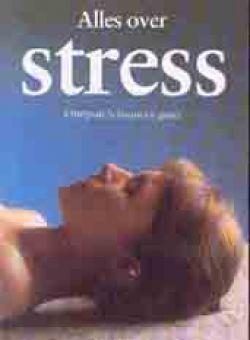 Alles over stress