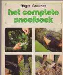 Het complete snoeiboek, Roger Grounds