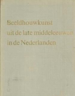 Beeldhouwkunst uit de late middeleeuwen in de Nederlanden,