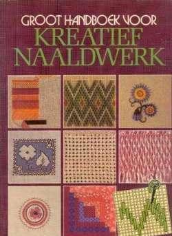 Groot handboek voor kreatief naaldwerk