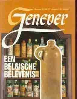 jenever, een belgische belevenis, door ronald ferket en hugo