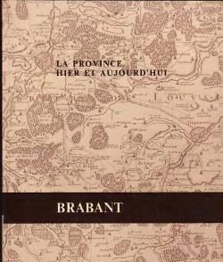 La province hier et aujourd'hui, Brabant