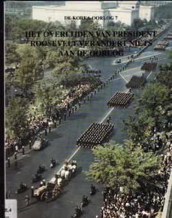De Korea-oorlog 7, Het overlijden van Presdident Roosevelt v