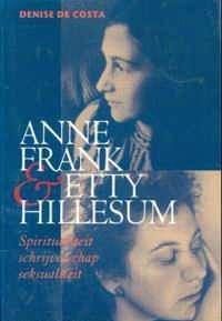 Anne Frank & Etty Hillesum, Denise De Costa