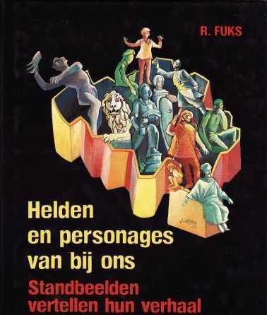 Helden en personages van bij ons, R.Fuks,