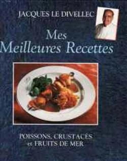 Mes meilleures recettes, Jacques Le Divellec, Solar