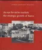 An eye for niche markets the strategic growth of Barco,