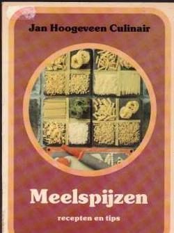 Meelspijzen, recepten en tips, Jan Hoogeveen Culinair