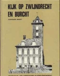 Kijk op Zwijndrecht en Burcht, Werner Smet