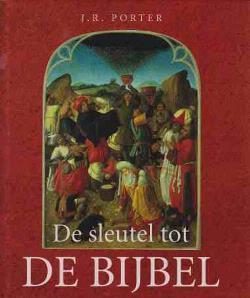 De sleutel tot de bijbel, J.R.Porter