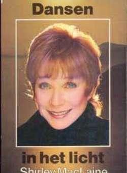 Dansen in het licht, Shirley MacLaine
