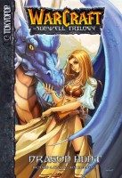 Warcraft the Sunwell Trilogy 1: Dragon Hunt