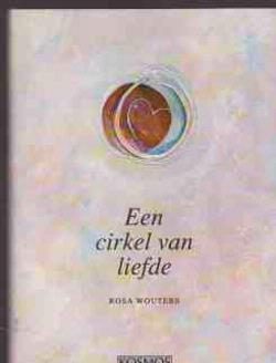 Een cirkel van liefde, Rosa Wouters