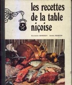 Les recettes de la table niçoise, Raymond Armisen, Andre Mar