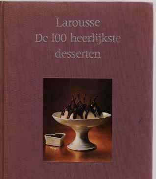 Larousse, De heerlijkste desserten,