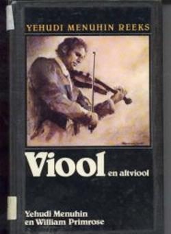 Viool en altviool, Yehudi Menuhin en William Primrose