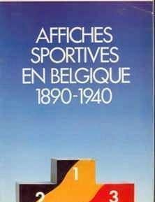 Affiches sportives en Belgique 1890-1940,
