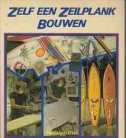 Zelf een zeilplank bouwen, Marian Sucha