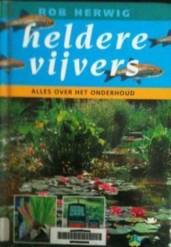 Heldere vijvers, Rob Herwig,