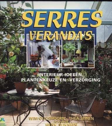 Serres veranda's, Wim Oudshoorn, Thea Seinen