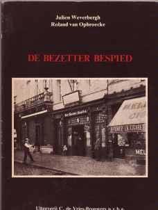De bezetter bespied, Julien Weverbergh
