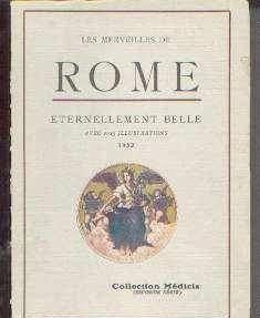 Les merveilles de Rome eternellement belle,
