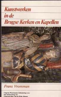 Kunstwerken in de Brugse Kerken en Kapellen, Frans Vromman,