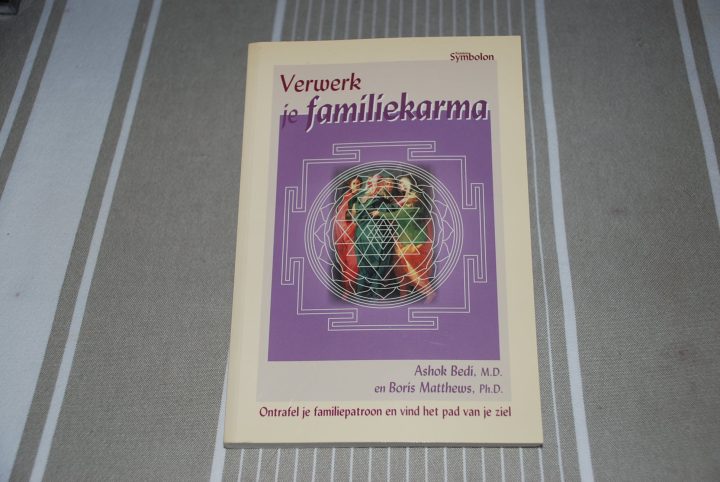 Verwerk je familiekarma - Ashok Bedi en Boris Matthews 