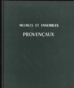 Meubles et ensembles, Provençaux