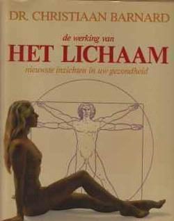 De werking van het lichaam, Dr.Christiaan Barnard