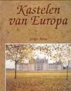 Kastelen van Europa Door Georges Renoy