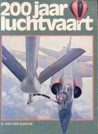 200 jaar luchtvaart, door b van der klaauw,