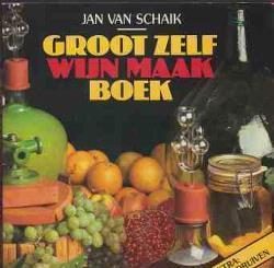 Groot zelf wijn maak boek, Jan Van Schalk