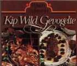 Kip, Wild, Gevogelte, Wina's Culinaria
