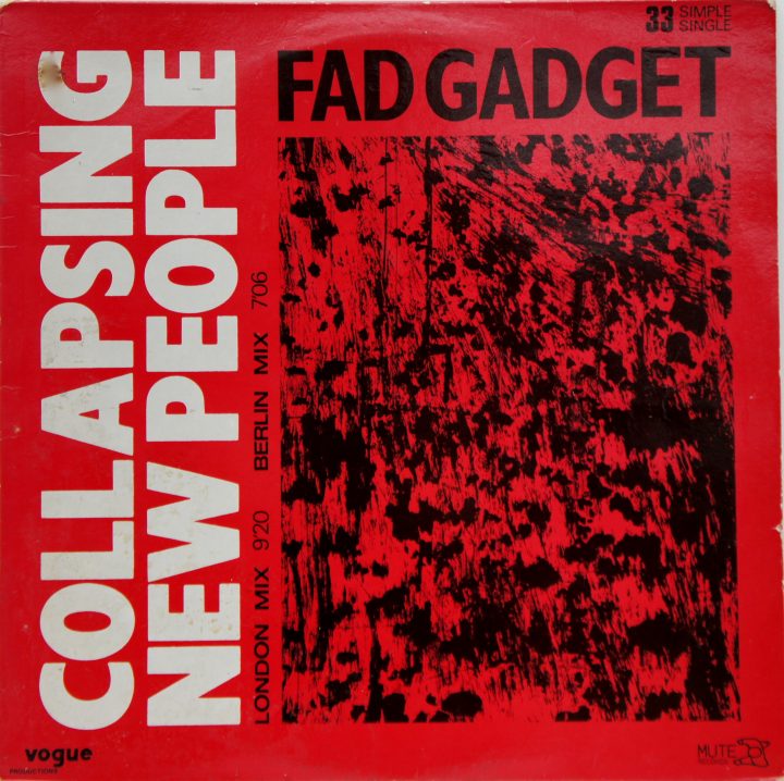 Fad Gadget - Collapsing New People 