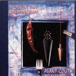 Proeven van vakmanschap (boek in het Ned. en Frans)