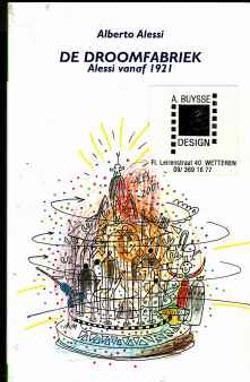 De droomfabriek Alessi vanaf 1921, Alberto Alessi