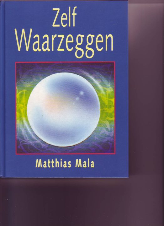 Zelf waarzeggen ( Matthias Mala )