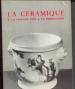 Foto 1 van La céramique, 3: La faïnce fine en la porcelain