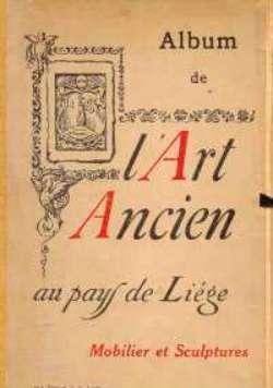 Album de l'art ancien au pays de liège