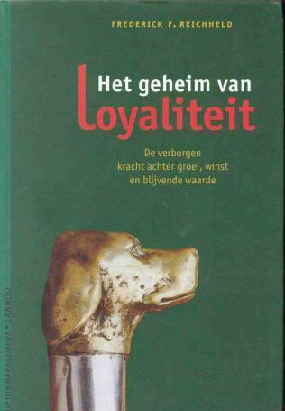 Het geheim van loyaliteit,