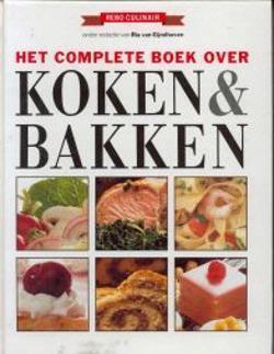 Het complete boek over koken en bakken, Ria van Eijndhoven