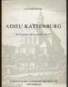 Foto 1 van Adieu Kattenburg, J.H.Kruizinga