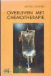 Foto 1 van Overleven met chemotherapie, Mathieu Snykers